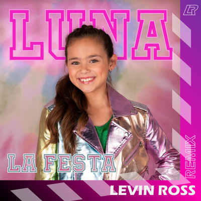 La Festa (Levin Ross Remix)/Luna Sabella & Levin Ross