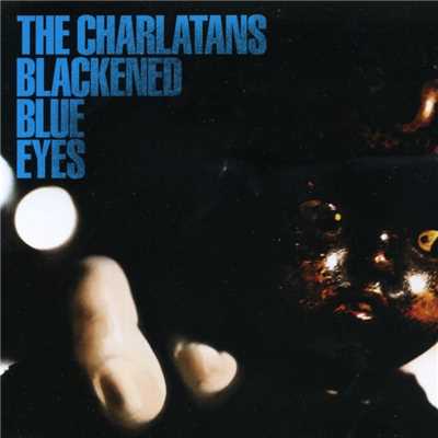 アルバム/Blackened Blue Eyes/The Charlatans