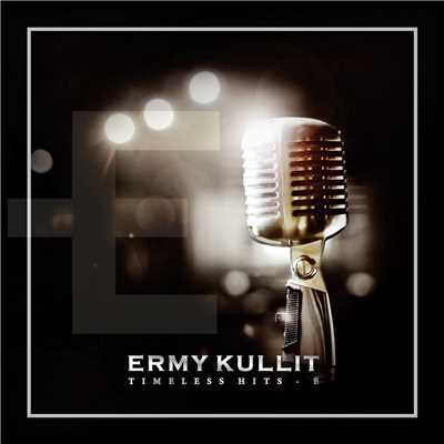 Timeless Hits - E/Ermy Kullit