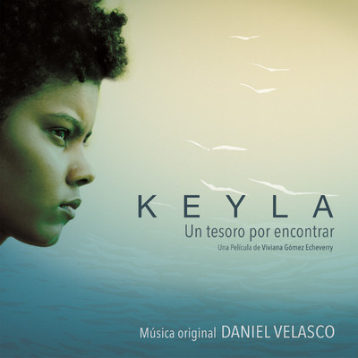 Keyla (Banda Sonora Original)/Daniel Velasco