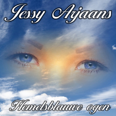 Hemelsblauwe Ogen/Jessy Arjaans