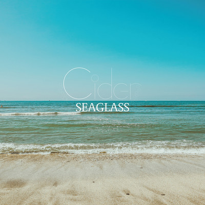 アルバム/Cider/SEAGLASS