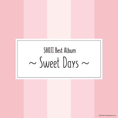SHOJI Best Album 〜Sweet Days〜/SHOJI