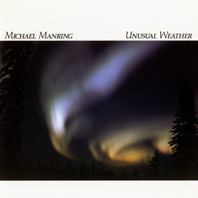 アルバム/Unusual Weather/Michael Manring
