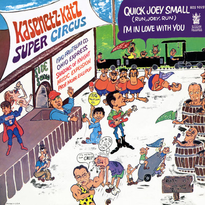 Quick Joey Small - I'm In Love With You/Kasenetz-Katz-Super-Circus