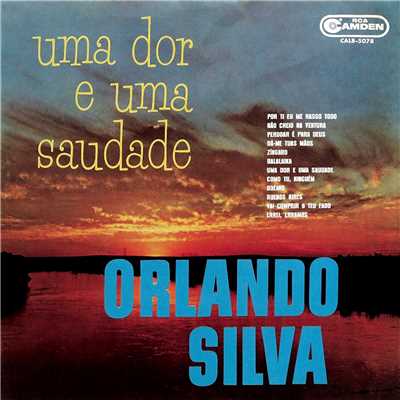 アルバム/Uma Dor e Uma Saudade/Orlando Silva