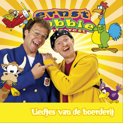 アルバム/Liedjes van de boerderij/Ernst, Bobbie en de rest