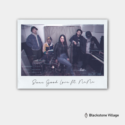 シングル/Some Good Love (feat. NENE)/Blackstone Village