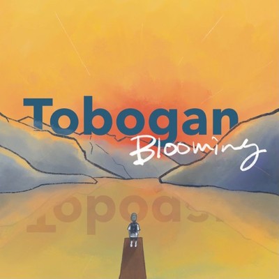 Blooming/Tobogan