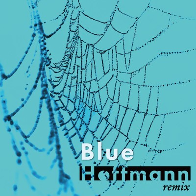 アルバム/Blue Hoffmann REMIX/BASE & ne4rbeats