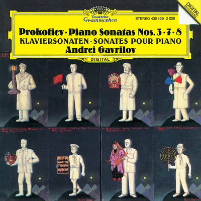 アルバム/Prokofiev: Piano Sonatas Nos. 3, 7 & 8 (Andrei Gavrilov - Complete Recordings on Deutsche Grammophon, Vol. 6)/アンドレイ・ガヴリーロフ