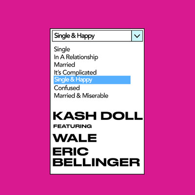 シングル/Single & Happy (Explicit) (featuring Wale, Eric Bellinger)/キャッシュ・ドール