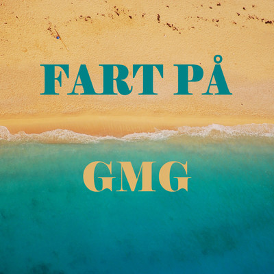シングル/Fart Pa (Explicit)/GMG