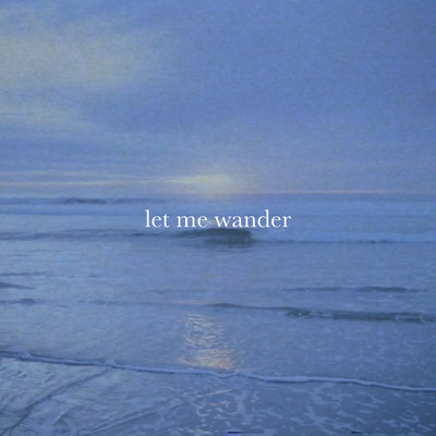 シングル/Let Me Wander (Explicit)/Genia