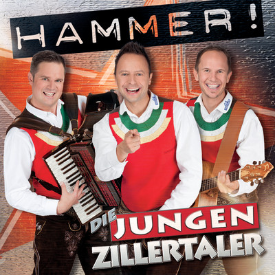 アルバム/Hammer！/Die jungen Zillertaler