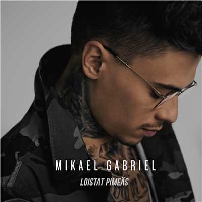 シングル/Loistat Pimeas/Mikael Gabriel