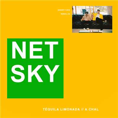 シングル/Tequila Limonada (featuring A.CHAL)/Netsky