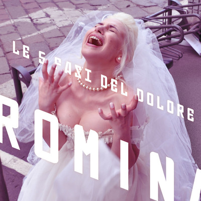 シングル/Le 5 Fasi del Dolore/Romina Falconi