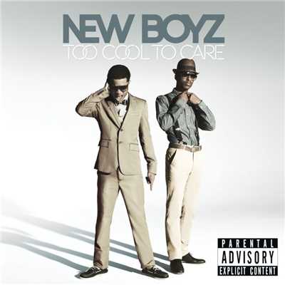 アルバム/Too Cool To Care/New Boyz