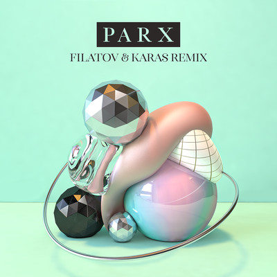 Feel Right Now (feat. Nono) [Filatov & Karas Remix]/Parx／Filatov & Karas