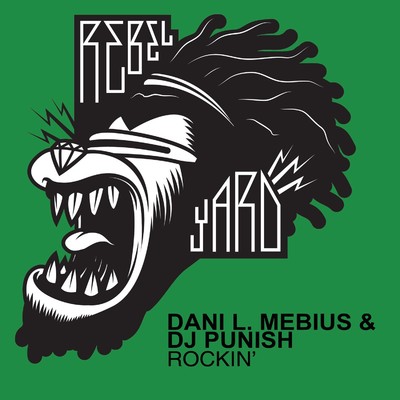 Rockin'/DJ Punish & Dani L. Mebius