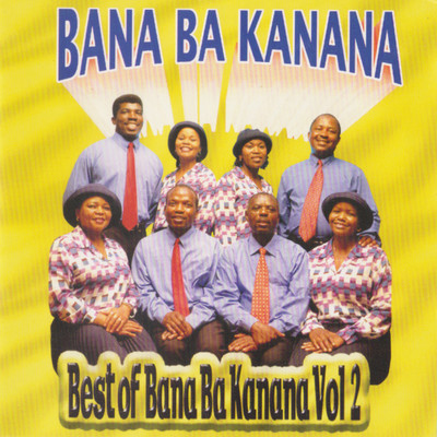 Best Of Bana Ba Kanana Vol 2/Bana Ba Kanana