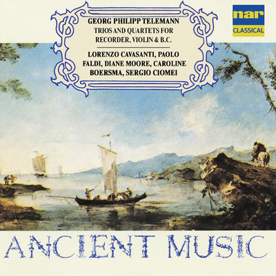 Georg Philipp Telemann: Trios and Quartets for Recorder, Violin & Basso Continuo/Lorenzo Cavasanti