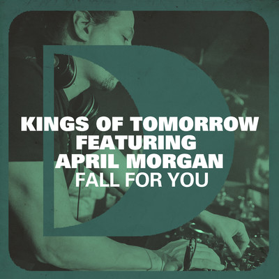 Fall For You (feat. April Morgan) [Radio Edit]/Kings of Tomorrow