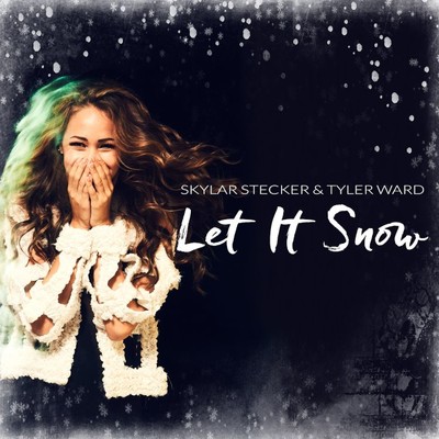 シングル/Let It Snow/Skylar Stecker & Tyler Ward