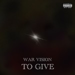 アルバム/TO GIVE/WAR VISION