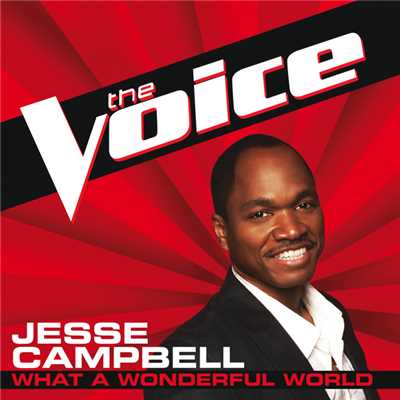 What A Wonderful World (The Voice Performance)/Jesse Campbell