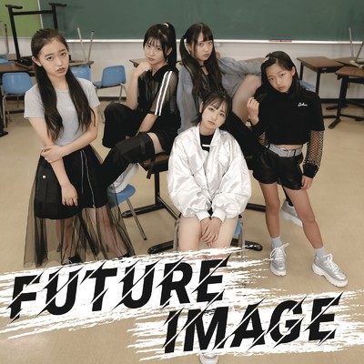アルバム/FUTURE IMAGE/ハラ塾DREAMMATE