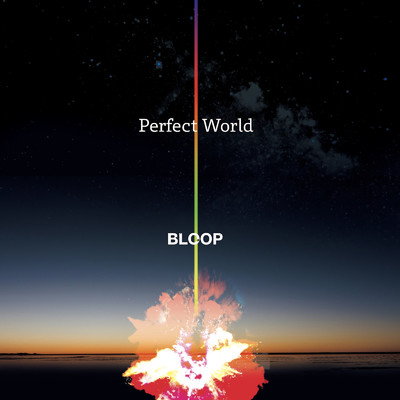Perfect World/BLOOP