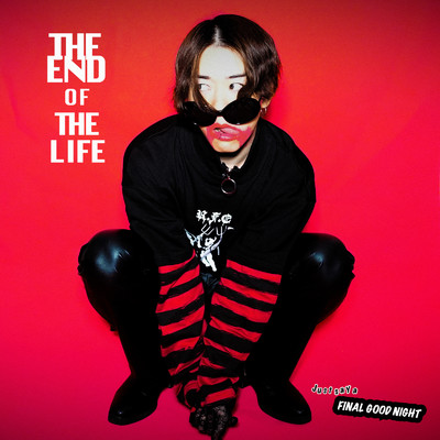 THE END OF THE LIFE/RED BABY