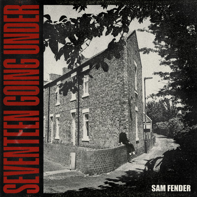 Seventeen Going Under (Clean) (Deluxe)/サム・フェンダー