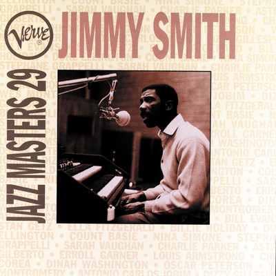 Verve Jazz Masters 29: Jimmy Smith/ジミー・スミス