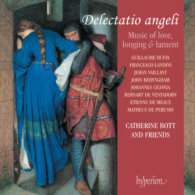 Delectatio angeli: Medieval Music of Love, Longing & Lament/キャサリン・ボット／パブロ・ベジノシュク／Mark Levy