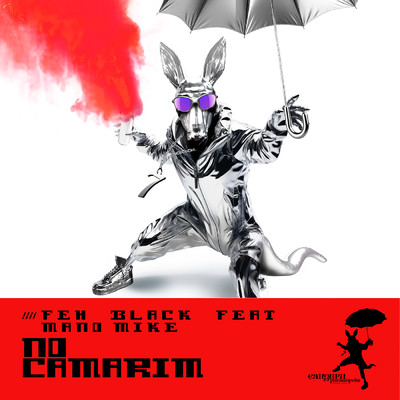 No Camarim (featuring Canguru)/FEH BLACK／Mano Mike／Lkmad