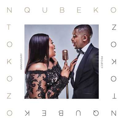 The Anniversary Project/Ntokozo Mbambo／Nqubeko Mbatha