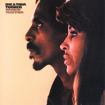 アルバム/Workin' Together/Ike & Tina Turner