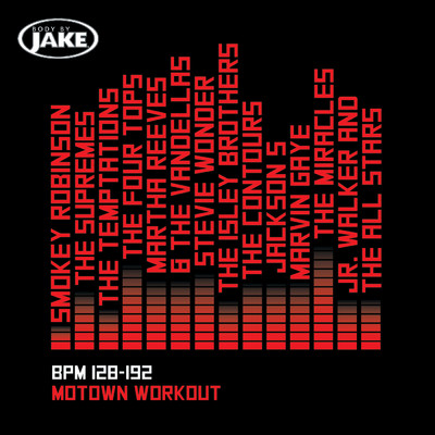 Body By Jake: Motown Workout (BPM 128-192)/Various Artists