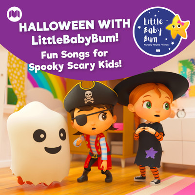 Halloween with LittleBabyBum！ Fun Songs for Spooky Scary Kids！/Little Baby Bum Nursery Rhyme Friends