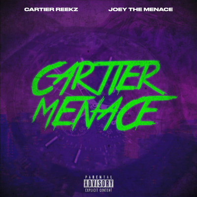 Cartier Reekz／Joey The Menace