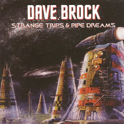 Strange Trips And Pipe Dreams/Dave Brock