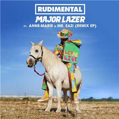アルバム/Let Me Live (feat. Anne-Marie & Mr Eazi) [Remix EP]/Rudimental x Major Lazer