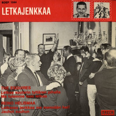 シングル/Letkaa suutarin tyttaren pihalla/The Esquires