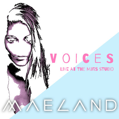 シングル/Voices (Live at Mufis Studio)/MAELAND
