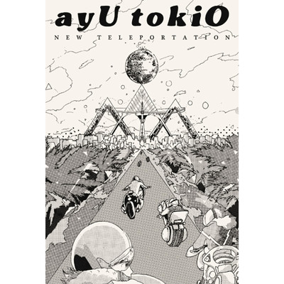 NEW TELEPORTATION 1/ayU tokiO