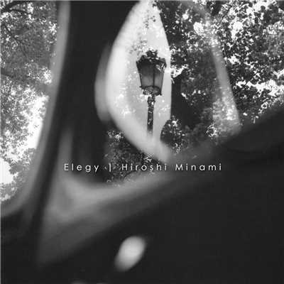 シングル/Elegy 3/Hiroshi Minami