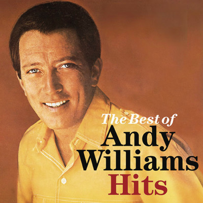 The Best Of Andy Williams Hits/Andy Williams